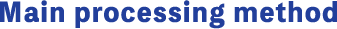 Main processing method